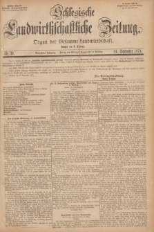 Schlesische Landwirthschaftliche Zeitung : Organ der Gesammt Landwirthschaft. Jg.15, Nr. 39 (24 September 1874) + dod.