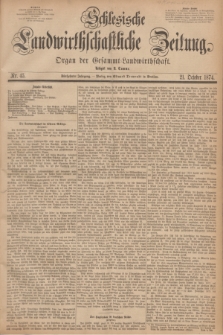 Schlesische Landwirthschaftliche Zeitung : Organ der Gesammt Landwirthschaft. Jg.15, Nr. 45 (21 October 1874)