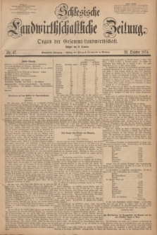 Schlesische Landwirthschaftliche Zeitung : Organ der Gesammt Landwirthschaft. Jg.15, Nr. 47 (28 October 1874)