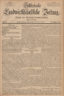 Schlesische Landwirthschaftliche Zeitung : Organ der Gesammt Landwirthschaft. Jg.15, Nr. 48 (31 October 1874)