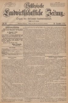 Schlesische Landwirthschaftliche Zeitung : Organ der Gesammt Landwirthschaft. Jg.15, Nr. 63 (23 December 1874)