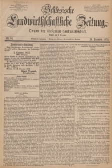Schlesische Landwirthschaftliche Zeitung : Organ der Gesammt Landwirthschaft. Jg.15, Nr. 64 (26 December 1874)
