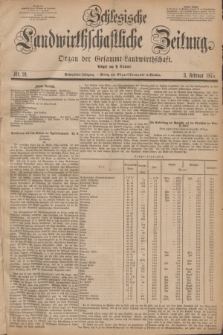 Schlesische Landwirthschaftliche Zeitung : Organ der Gesammt Landwirthschaft. Jg.16, Nr. 10 (3 Februar 1875)