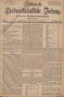 Schlesische Landwirthschaftliche Zeitung : Organ der Gesammt Landwirthschaft. Jg.16, Nr. 12 (10 Februar 1875) + dod.