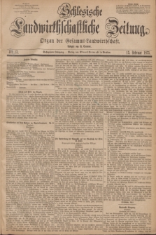 Schlesische Landwirthschaftliche Zeitung : Organ der Gesammt Landwirthschaft. Jg.16, Nr. 13 (13 Februar 1875)
