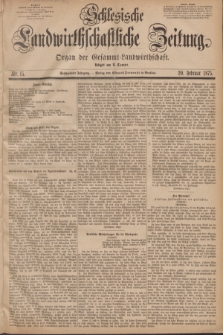 Schlesische Landwirthschaftliche Zeitung : Organ der Gesammt Landwirthschaft. Jg.16, Nr. 15 (20 Februar 1875)