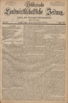 Schlesische Landwirthschaftliche Zeitung : Organ der Gesammt Landwirthschaft. Jg.16, Nr. 28 (7 April 1875) + dod.