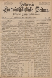 Schlesische Landwirthschaftliche Zeitung : Organ der Gesammt Landwirthschaft. Jg.16, Nr. 45 (5 Juni 1875)