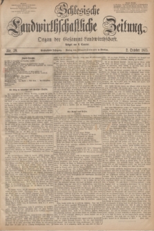 Schlesische Landwirthschaftliche Zeitung : Organ der Gesammt Landwirthschaft. Jg.16, Nr. 79 (2 October 1875)