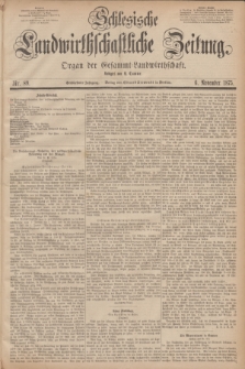 Schlesische Landwirthschaftliche Zeitung : Organ der Gesammt Landwirthschaft. Jg.16, Nr. 89 (6 November 1875)