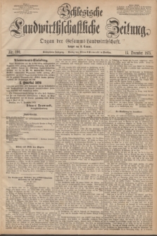 Schlesische Landwirthschaftliche Zeitung : Organ der Gesammt Landwirthschaft. Jg.16, Nr. 100 (15 December 1875)