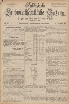 Schlesische Landwirthschaftliche Zeitung : Organ der Gesammt Landwirthschaft. Jg.16, Nr. 104 (29 December 1875)