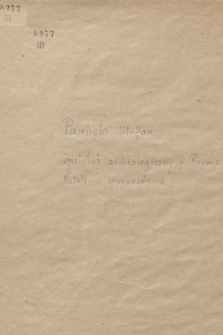 Notatki Stefana Pawlickiego dotyczące jego zainteresowań archeologią i wspołpracy z Instytutem Archeologicznym w Rzymie