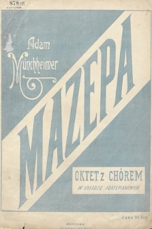 Mazepa : oktet z chórem w układzie fortepianowym