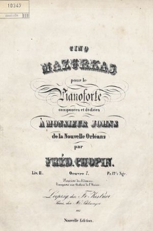 Cinq mazurkas pour le pianoforte : composées et dédiées à monsieur Johns de la Nouvelle Orléans : liv. II. : oeuvre 7