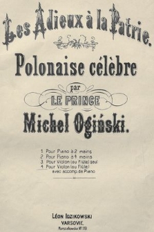 Les Adieux à la Patrie : polonaise célèbre : pour violon (ou flûte) avec accomp. de piano