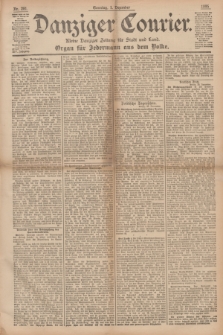 Danziger Courier : Kleine Danziger Zeitung für Stadt und Land : Organ für Jedermann aus dem Volke. Jg.14, Nr. 281 (1 Dezember 1895) + dod.