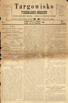 Targowisko : czasopismo dla handlu bydłem i nierogacizną = Viehmerkt-Bericht : Fachorgan für den Internationalem Viehverkehr. 1893, nr 1