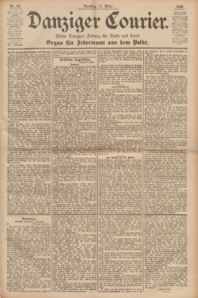 Danziger Courier : Kleine Danziger Zeitung für Stadt und Land : Organ für Jedermann aus dem Volke. Jg.15, Nr. 65 (17 März 1896)