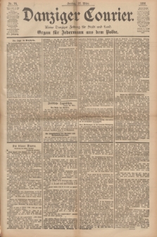 Danziger Courier : Kleine Danziger Zeitung für Stadt und Land : Organ für Jedermann aus dem Volke. Jg.15, Nr. 74 (27 März 1896) + dod.