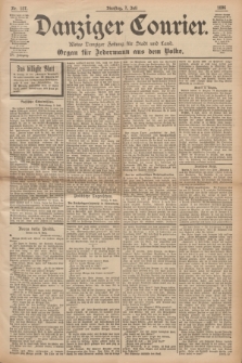 Danziger Courier : Kleine Danziger Zeitung für Stadt und Land : Organ für Jedermann aus dem Volke. Jg.15, Nr. 157 (7 Juli 1896)