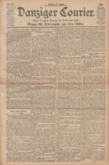 Danziger Courier : Kleine Danziger Zeitung für Stadt und Land : Organ für Jedermann aus dem Volke. Jg.15, Nr. 181 (4 August 1896)