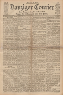 Danziger Courier : Kleine Danziger Zeitung für Stadt und Land : Organ für Jedermann aus dem Volke. Jg.16, Nr. 19 (23 Januar 1897)