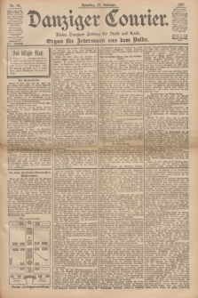 Danziger Courier : Kleine Danziger Zeitung für Stadt und Land : Organ für Jedermann aus dem Volke. Jg.16, Nr. 44 (21 Februar 1897) + dod.