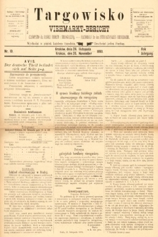 Targowisko : czasopismo dla handlu bydłem i nierogacizną = Viehmerkt-Bericht : Fachorgan für den Internationalem Viehverkehr. 1893, nr 10