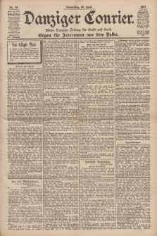 Danziger Courier : Kleine Danziger Zeitung für Stadt und Land : Organ für Jedermann aus dem Volke. Jg.16, Nr. 99 (29 April 1897)