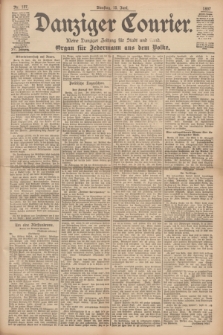 Danziger Courier : Kleine Danziger Zeitung für Stadt und Land : Organ für Jedermann aus dem Volke. Jg.16, Nr. 137 (15 Juni 1897)