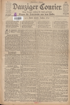 Danziger Courier : Kleine Danziger Zeitung für Stadt und Land : Organ für Jedermann aus dem Volke. Jg.17, Nr. 1 (1 Januar 1898) + dod.