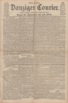 Danziger Courier : Kleine Danziger Zeitung für Stadt und Land : Organ für Jedermann aus dem Volke. Jg.17, Nr. 14 (18 Januar 1898)