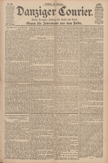 Danziger Courier : Kleine Danziger Zeitung für Stadt und Land : Organ für Jedermann aus dem Volke. Jg.17, Nr. 38 (15 Februar 1898)