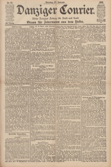Danziger Courier : Kleine Danziger Zeitung für Stadt und Land : Organ für Jedermann aus dem Volke. Jg.17, Nr. 49 (27 Februar 1898) + dod.