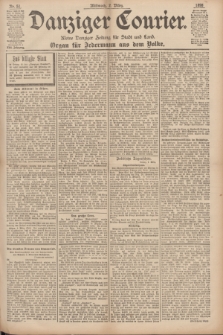 Danziger Courier : Kleine Danziger Zeitung für Stadt und Land : Organ für Jedermann aus dem Volke. Jg.17, Nr. 51 (2 März 1898)