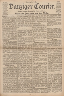 Danziger Courier : Kleine Danziger Zeitung für Stadt und Land : Organ für Jedermann aus dem Volke. Jg.17, Nr. 101 (1 Mai 1898) + dod.