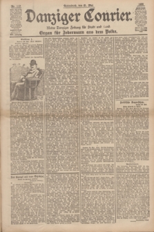 Danziger Courier : Kleine Danziger Zeitung für Stadt und Land : Organ für Jedermann aus dem Volke. Jg.17, Nr. 117 (21 Mai 1898)