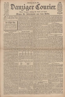 Danziger Courier : Kleine Danziger Zeitung für Stadt und Land : Organ für Jedermann aus dem Volke. Jg.17, Nr. 124 (29 Mai 1898) + dod.