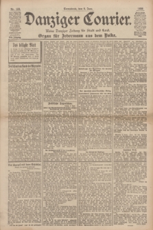 Danziger Courier : Kleine Danziger Zeitung für Stadt und Land : Organ für Jedermann aus dem Volke. Jg.17, Nr. 128 (4 Juni 1898)