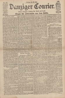 Danziger Courier : Kleine Danziger Zeitung für Stadt und Land : Organ für Jedermann aus dem Volke. Jg.17, Nr. 133 (10 Juni 1898)