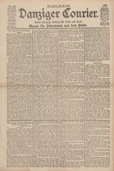 Danziger Courier : Kleine Danziger Zeitung für Stadt und Land : Organ für Jedermann aus dem Volke. Jg.17, Nr. 140 (18 Juni 1898)
