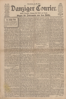 Danziger Courier : Kleine Danziger Zeitung für Stadt und Land : Organ für Jedermann aus dem Volke. Jg.17, Nr. 146 (25 Juni 1898)
