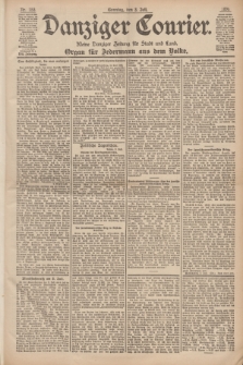 Danziger Courier : Kleine Danziger Zeitung für Stadt und Land : Organ für Jedermann aus dem Volke. Jg.17, Nr. 153 (3 Juli 1898) + dod.