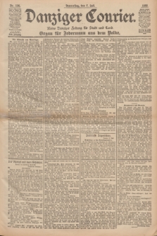 Danziger Courier : Kleine Danziger Zeitung für Stadt und Land : Organ für Jedermann aus dem Volke. Jg.17, Nr. 156 (7 Juli 1898)