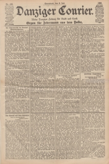 Danziger Courier : Kleine Danziger Zeitung für Stadt und Land : Organ für Jedermann aus dem Volke. Jg.17, Nr. 158 (9 Juli 1898)