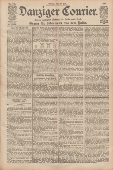 Danziger Courier : Kleine Danziger Zeitung für Stadt und Land : Organ für Jedermann aus dem Volke. Jg.17, Nr. 175 (29 Juli 1898)