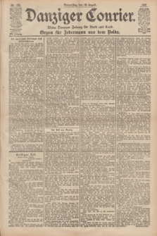 Danziger Courier : Kleine Danziger Zeitung für Stadt und Land : Organ für Jedermann aus dem Volke. Jg.17, Nr. 192 (18 August 1898)