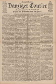 Danziger Courier : Kleine Danziger Zeitung für Stadt und Land : Organ für Jedermann aus dem Volke. Jg.17, Nr. 195 (21 August 1898) + dod.