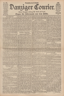 Danziger Courier : Kleine Danziger Zeitung für Stadt und Land : Organ für Jedermann aus dem Volke. Jg.17, Nr. 200 (27 August 1898)